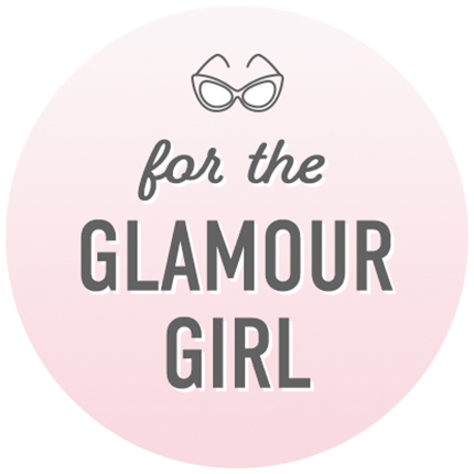 Gifts for the Glamour Girl