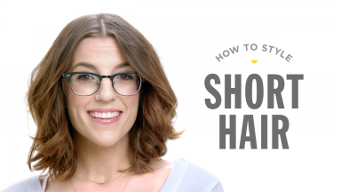 How To Style Short Hair