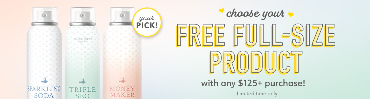 Choose your free full size product with any $125+ purchase!