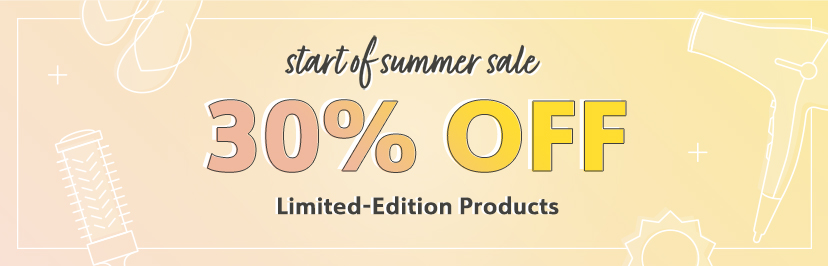Start of Summer Sale: 30% Off Limited-Edition Products